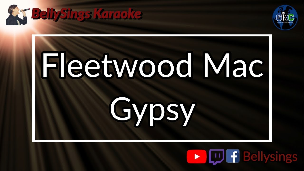 Fleetwood Mac - Gypsy (Karaoke)