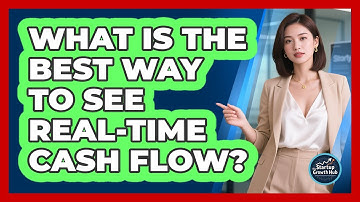 What Is The Best Way To See Real-time Cash Flow? - The Startup Growth Hub