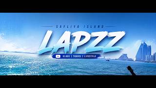 SAFLIYA ISLAND LAST PART #LAPZZ  #FishingAdventures #CookingVlog #FoodTrip #AdventureVlog