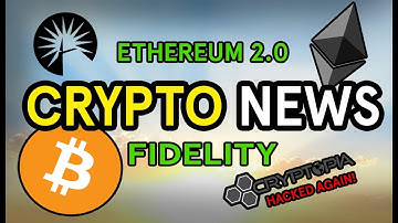 FIDELITY Bitcoin Update | ETHEREUM 2.0 | CRYPTOPIA Hacked... Again!