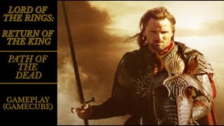 Let's Play Return of the King - Path of the Dead #lotrgames #gamecube #lotr