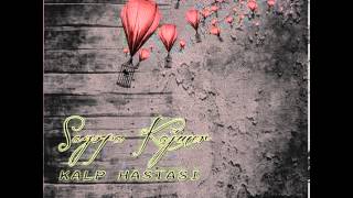 16. Sagopa Kajmer - Karne (Kalp Hastası 2013)