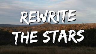 Rewrite The Stars  James Arthur s  Jaymes Young Ed Sheeran mix S