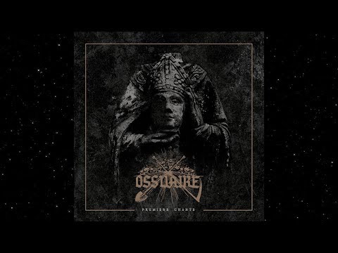 Ossuaire - Premiers Chants (Full Album)