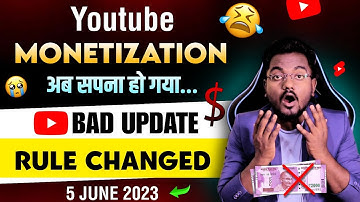 YouTube Big Monetization Update 2023 सबसे खतरनाक || New Monetization Policy from 5 Jun 2023
