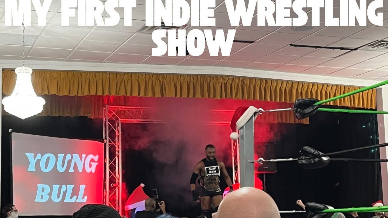 My First Indie Wrestling Show Experience 