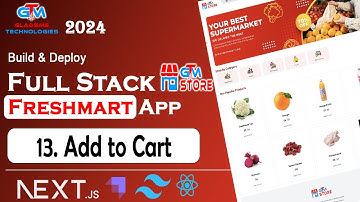 13 - Add to Cart  | Build & Deploy Full Stack Next Js Online Freshmart App