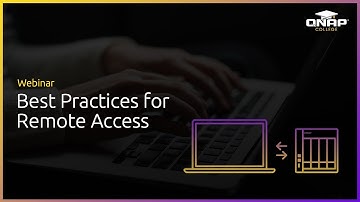 Webinar: Best Practices for Remote Access