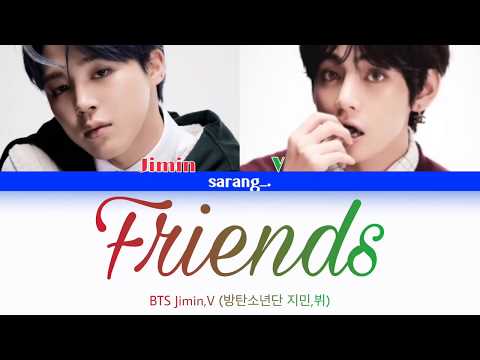 [ENG SUB] Friends(친구)-BTS(방탄소년단) lyrcis 가사 {ColorCoded Lycis/Han/Rom/Eng}