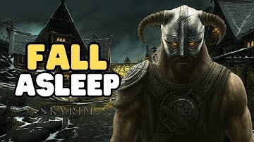 120 Minutes of Skyrim Whiterun Lore to Fall Asleep to