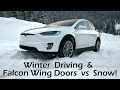 Tesla Model X - Winter Driving & Falcon Wing Doors vs Snow