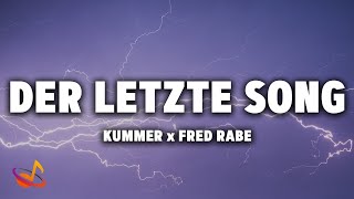 KUMMER x Fred Rabe - DER LETZTE SONG (ALLES WIRD GUT) [Lyrics]
