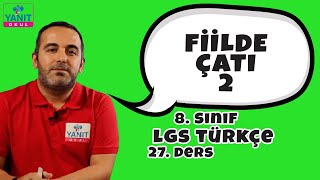 Fiilde Çatı 2 | 2021 LGS Türkçe Konu Anlatımları