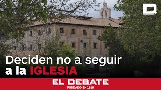 Las monjas rebeldes de Belorado piden a la Guardia Civil que eche a los fieles del convento