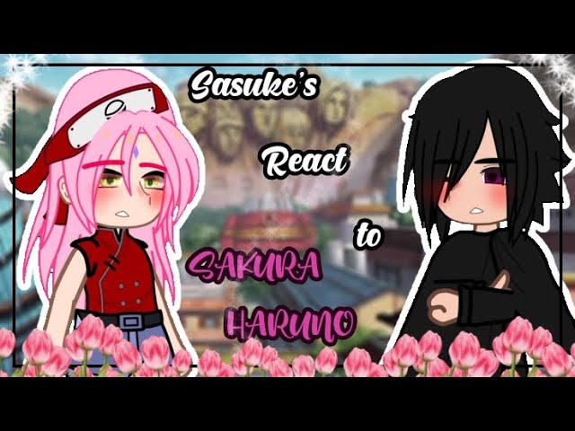 NARUTO'S FRIENDS_ AND FAMILY REACT TO SASUKE X SAKURA_ SLIGHT SASUSAKU  GACHACLUB GACHA FULL_HD👇 