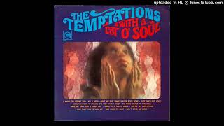 The Temptations - Now That You&#39;ve Won Me (Mono)