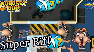 Robbery Bob 1 Using Super Biffen Suit - Part 21