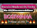 Razolo_Bosiwana(New 45)ft. Madeni|Dj Tinky|MaAli|Khaozero&Sizer