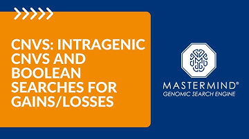 Mastermind Genomic Search Engine - CNVs: Intragenic CNVs and Boolean Searches for Gains/Losses