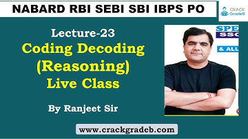 Coding Decoding (Reasoning) : RBI/NABARD/SEBI/IBPSPO/ SBIPO Class-39