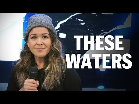 These Waters –