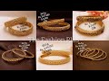 Latest 22k gold bangle designs 2024 with weight and price thefashionplus