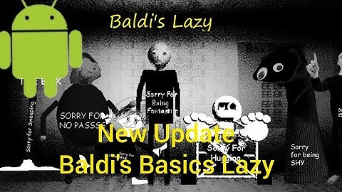 Baldi Lazy SUPER DUPER ULTRA FAST android