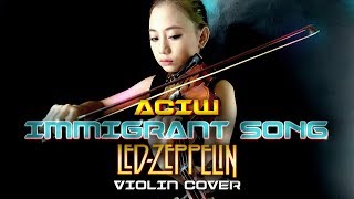 Immigrant Song Led Zeppelin Violin cover By Aciw Alexa chords