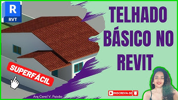TELHADO BÁSICO NO REVIT - SUPERFÁCIL