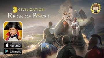 Civilization: Reign of Power Gameplay Walkthrough (Android, iOS)