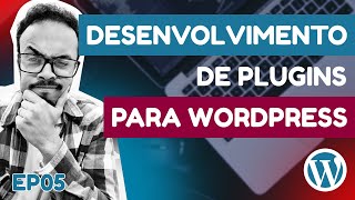 Como Criar Plugin Wordpress do Zero ao Avançado - EP-05 | Composer