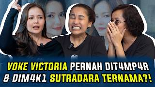 VOKE VICTORIA PERNAH DIT4MP4R & DIM4K1 SUTRADARA TERNAMA?! | WaOde Sisters Eps 132