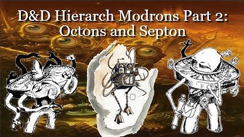 D&D Hierarch Modrons Part 2: Octon and Septon (Lore and Stats)