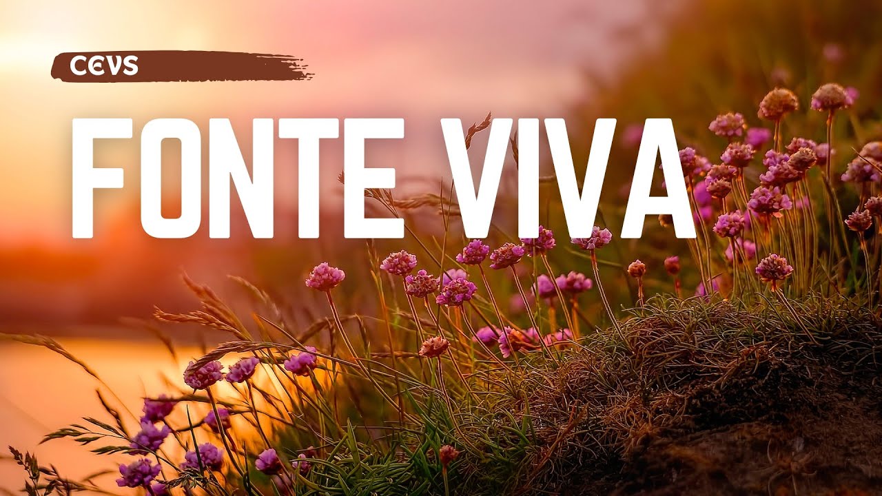 #21 Fonte Viva | 03/03/2026