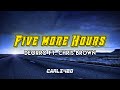 DEORRO Ft. CHRIS BROWN - FIVE MORE HOURS (WITH LYRICS)