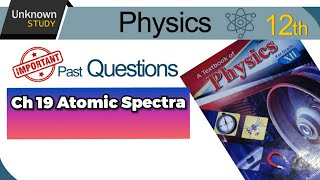 Ch 19 Atomic Spectra Past Paper Questions
