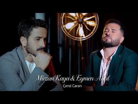 Mirzan Kaya Feat Eymen Adal Çend Caran Official Video 