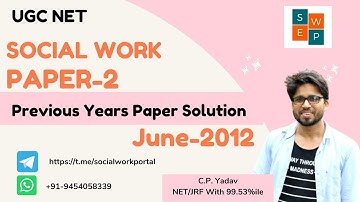 P.5 || Last 8 Years Previous Year Paper || June-2012- Paper-3 || UGC NET Social Work || C.P. Yadav