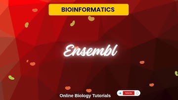 Ensembl I Bioinformatics tool I what is Ensembl I How to pronounce Ensembl I Use of Ensembl