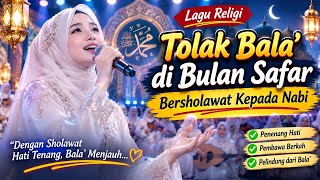 Lagu Religi | Tolak Bala' di Bulan Safar | Bersholawat Kepada Nabi