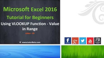 48    Using VLOOKUP Function & Value In Range   Microsoft Excel 2016 Beginner Course