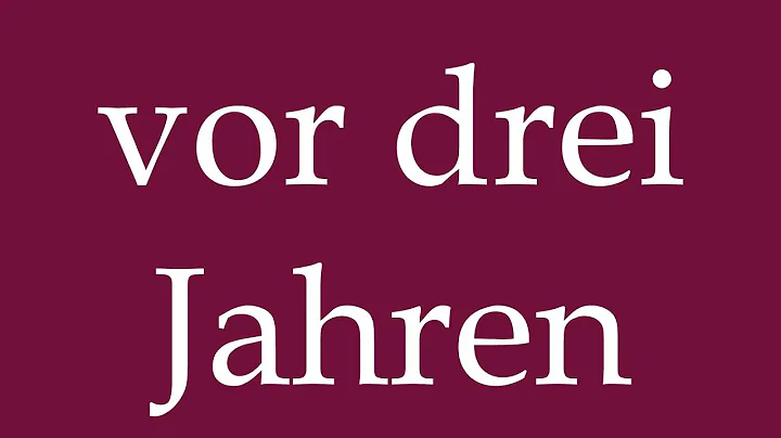 How to Pronounce ''vor drei Jahren'' (three years ago) Correctly in German
