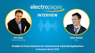 TI at Embedded World 2023: Scalable AI Vision Solutions for Automotive & Industrial Applications