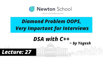 Diamond Problem OOPS | Very Important for Interviews | Lecture 27 | OOPS in C++ | Yogesh Yogendra