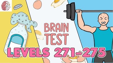 Brain Test: Tricky Puzzles Levels 271 - 275 Solutions