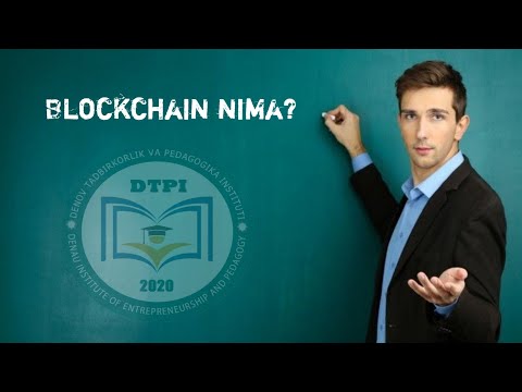 Raqamli Iqtisodiyot: Blockchain nima?