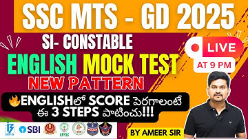 🔴Live @9 pm🔴SSC MTS GD CGL- ENGLISH MOCK TEST BY AMEER SIR #ssc2025 #mts #sscgd gd #cgl #ameersir