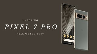Google Pixel 7 Pro 4K Unboxing And Test