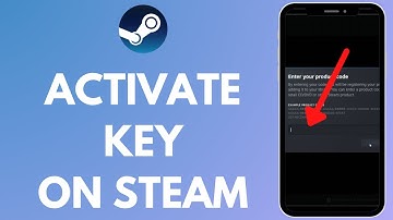 How to Activate a Key on Steam 2024?