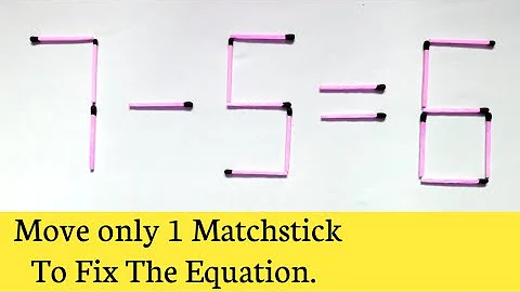 Move Only 1 Matchstick To Fix The Equation ( No - 4) |Move 1 Matchstick To Make The Equation Correct